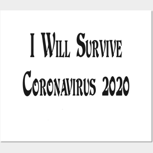 I Will Survive Corona 2020 Posters and Art